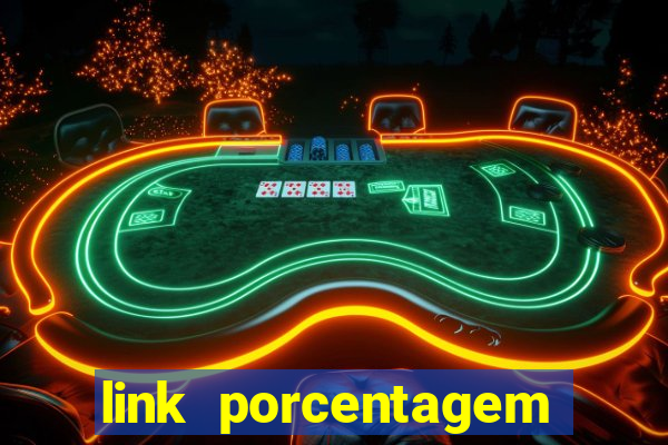 link porcentagem slots pp